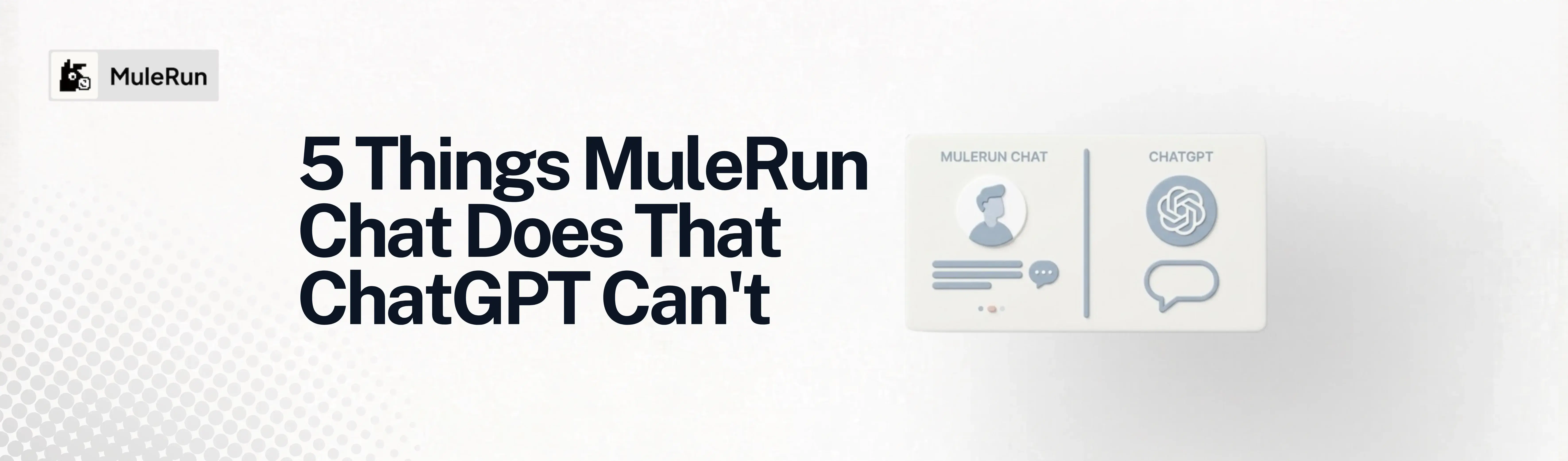 Featured image of post 5 Things MuleRun Chat Does That ChatGPT Can't