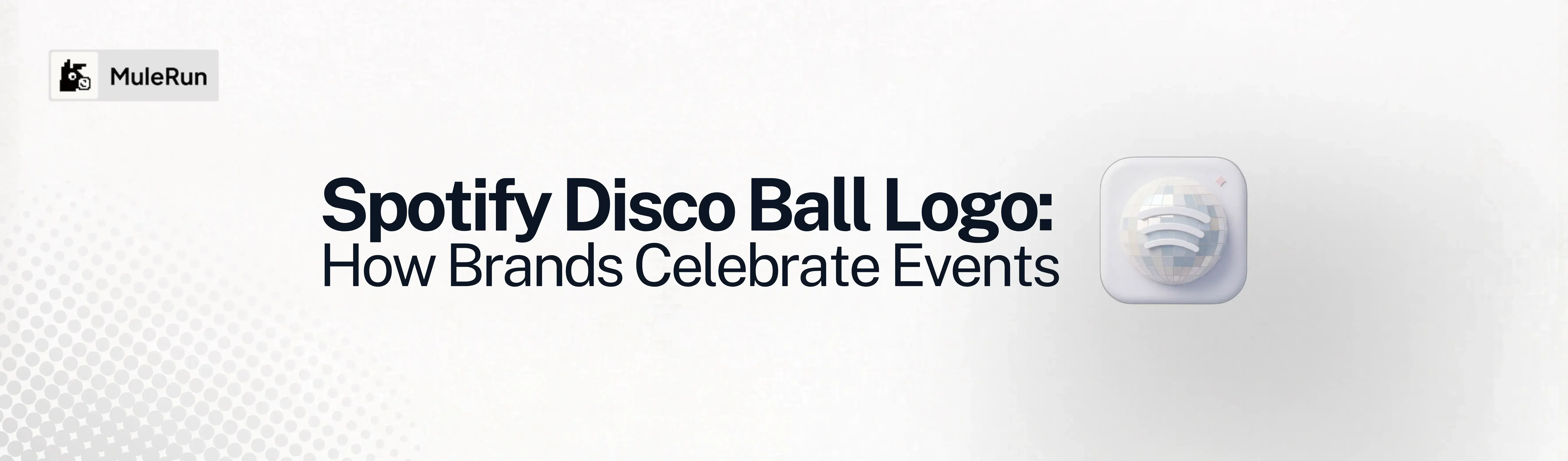 Featured image of post Spotify Disco Ball Logo: How Brands Celebrate Events With AI (2026)