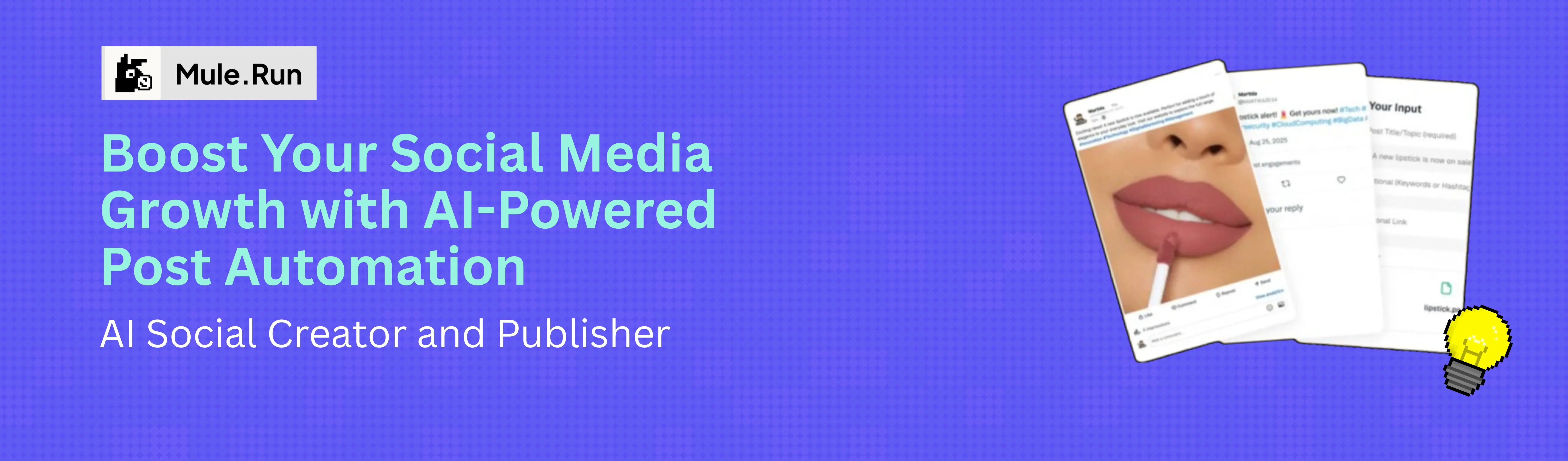 Featured image of post Unlock Your Social Media Growth with the Best AI Post Generator on MuleRun