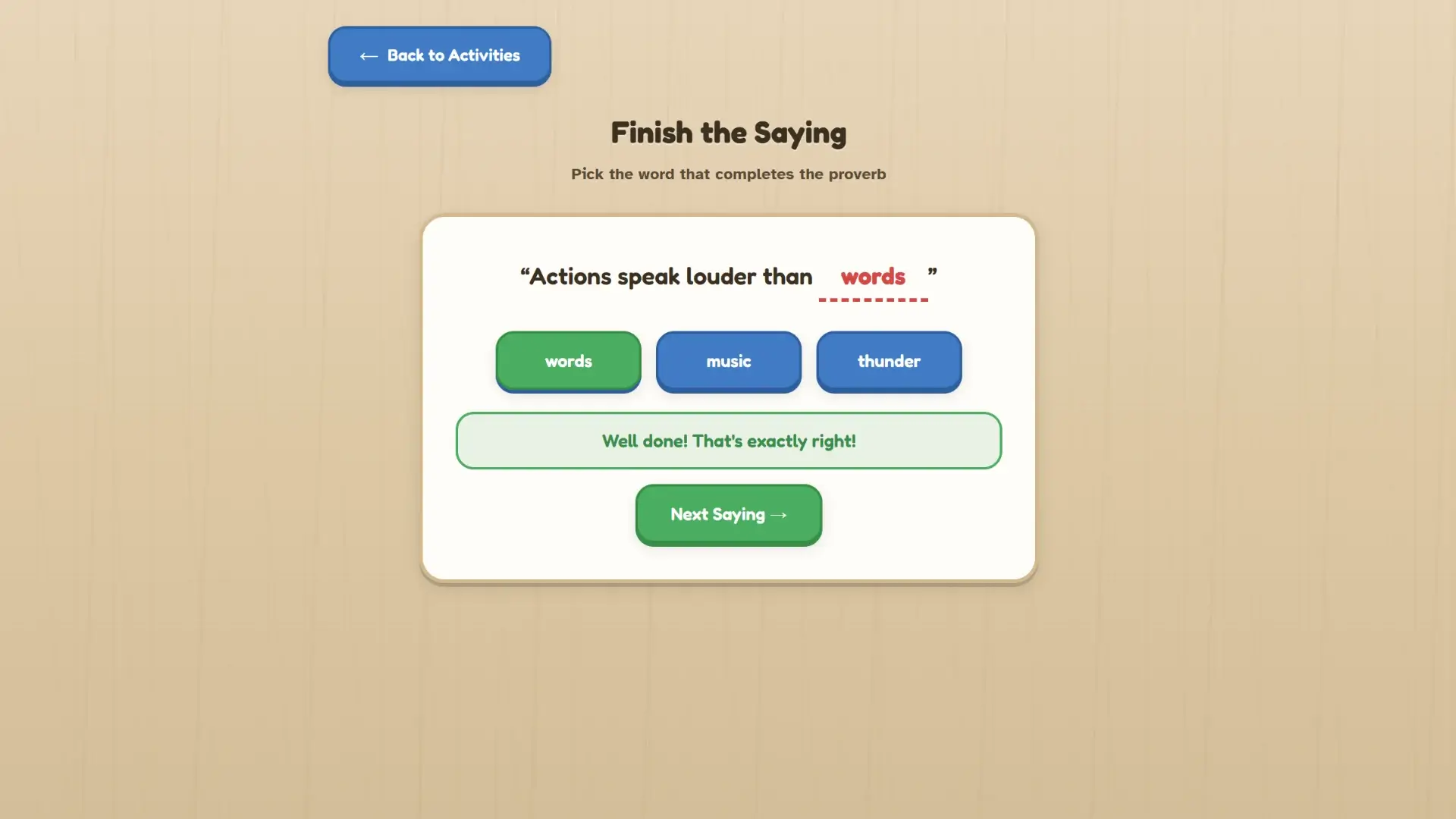 Finish the Saying proverb activity showing actions speak louder than words with answer options
