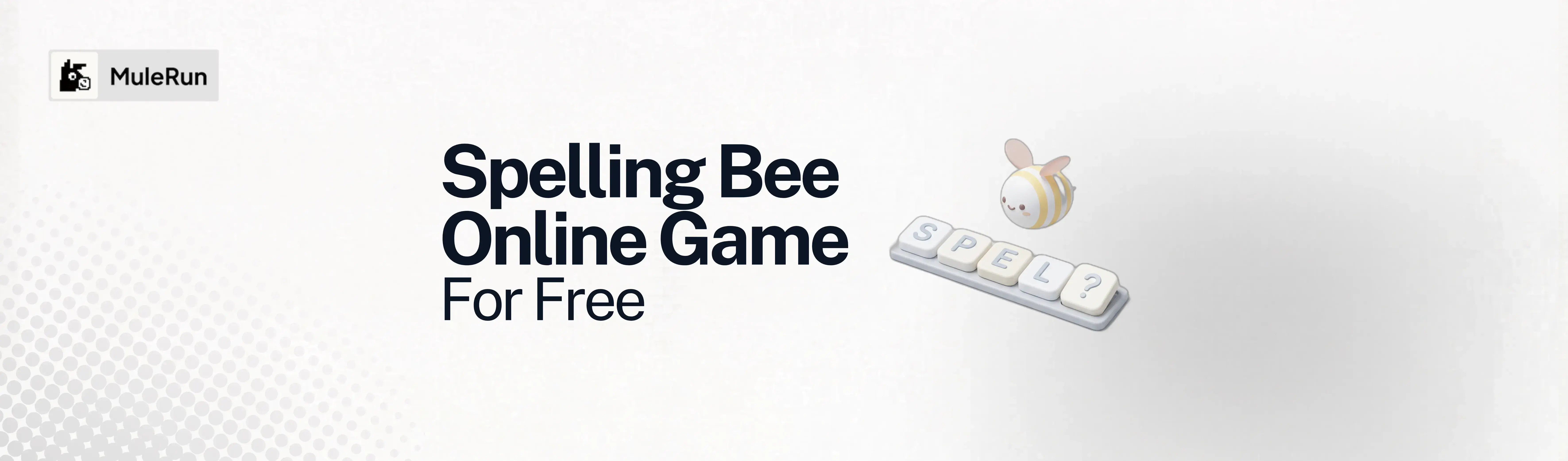 Featured image of post Spelling Bee AI Game: Play Against an AI Opponent Online