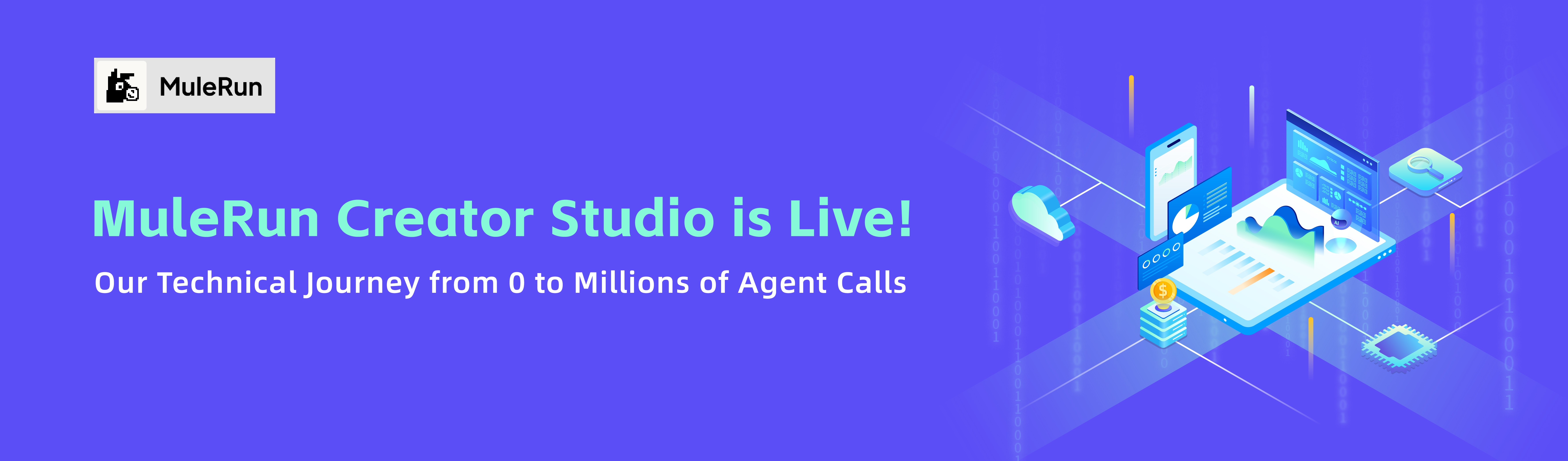 Featured image of post MuleRun Creator Studio is Live: Our Technical Journey from 0 to Millions of Agent Calls